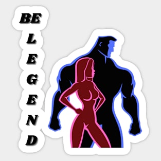 BE LEGEND Sticker